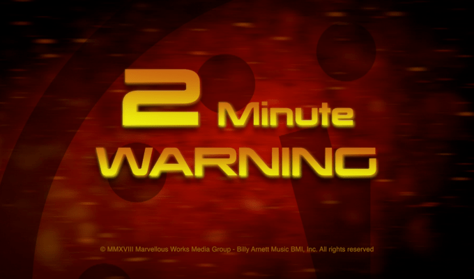 2 Minute Warning